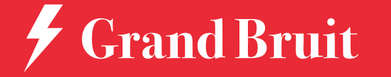 Grand Bruit